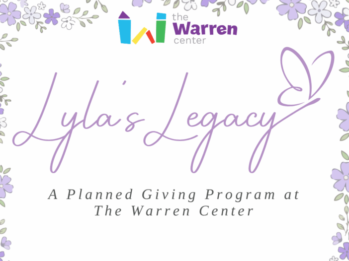 planned giving at The Warren Center Lyla’s Legacy logo